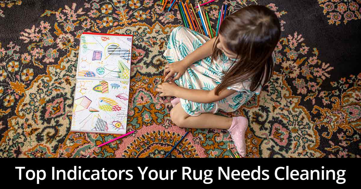 top indicators your rug needs cleaning