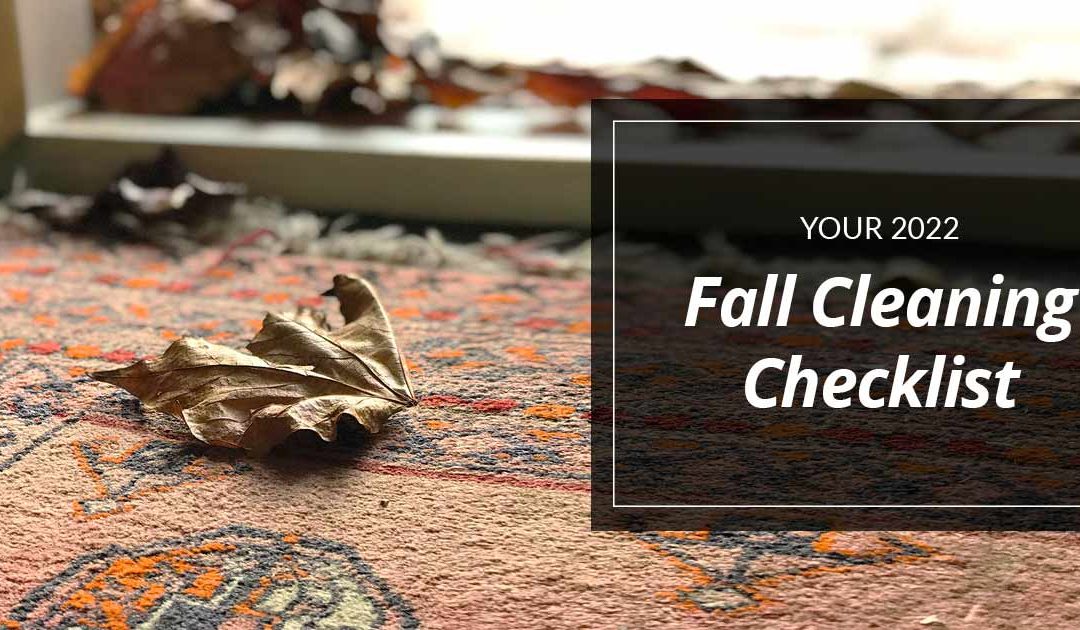 Your Fall Cleaning Checklist