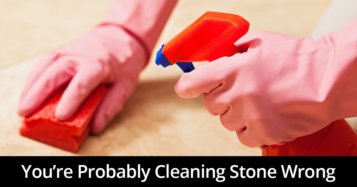 Did Your Granite Cleaner Ruin Your Natural Stone?